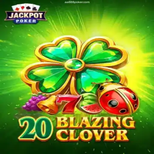 Discover the Excitement of 20BlazingClover at AA888 Casino Online